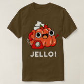 T-shirt Jello Cute Jello Sur Téléphone Pun (Design devant)