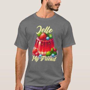 T-shirt Jello mon amie fille 1