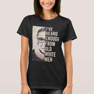T-shirt J'En Ai Assez Entendu De Vieux Blancs
