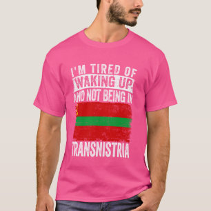 T-shirt J'en ai marre de me réveiller et de ne pas être en
