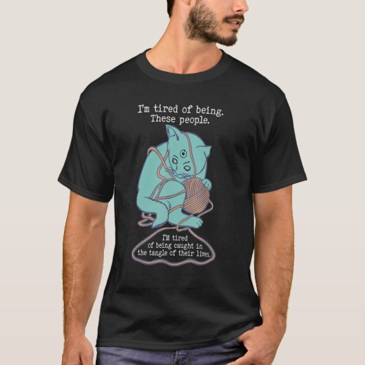 T-shirt J'en ai marre d'être pris dans le tangle de leur L (Devant)
