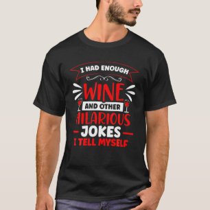T-shirt J'En Avais Assez Pour Boire Du Vin Connoiss