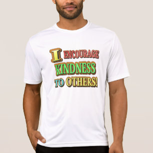 T-shirt "J'ENCOURAGE LA GENTILLESSE AUX AUTRES !" Concepti