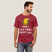 T-shirt Jenday Conure Shirt I et Conure Talk About You (Devant entier)