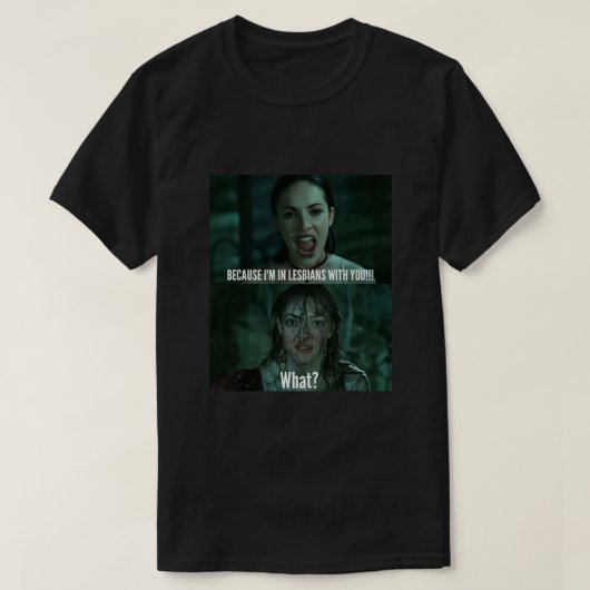 T-shirt Jennifer Body Funny Citation Je suis en lesbiennes (Design devant)