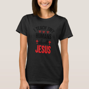 T-shirt J'Enseigne À De Petits Humains Jésus 15
