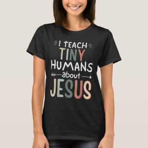 T-shirt J'Enseigne À Des Humains Minuscules Sur Jésus Ense