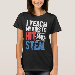 T-shirt J'enseigne aux enfants à frapper et voler un entra