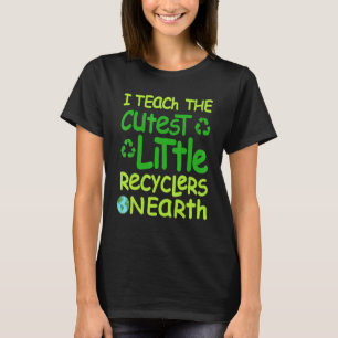 T-shirt J'enseigne aux plus petits recycleurs sur Terre Pr