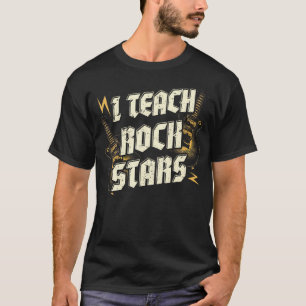 T-shirt J'enseigne aux rockstars T drôle enseignant roches