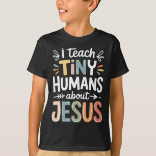 T-shirt J'enseigne aux tout-petits à propos de Jésus _1