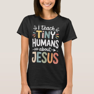 T-shirt J'enseigne aux tout-petits sur Jésus _1