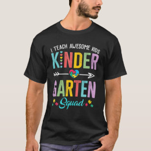 T-shirt J'Enseigne Awesome Kids Kinder Grade Squad Autism 