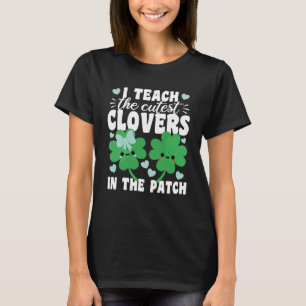 T-shirt J'enseigne Le C Cutest dans le Patch Cute St Patri