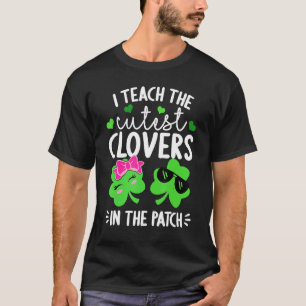 T-shirt J'Enseigne Le C Le Plus Cutest Dans La St patrick 