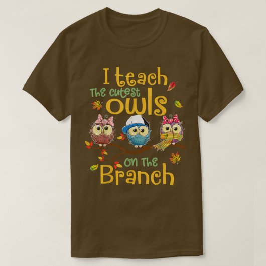 T-shirt J'Enseigne Les Chouettes Les Plus Cuttes Sur La Br (Design devant)