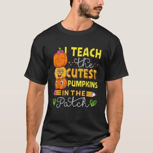 T-shirt J'Enseigne Les Citrouilles Les Plus Cuttes Dans Le (Devant)