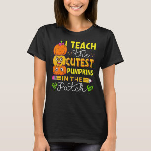 T-shirt J'Enseigne Les Citrouilles Les Plus Cuttes Dans Le