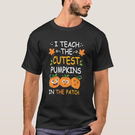 T-shirt J'Enseigne Les Citrouilles Les Plus Cuttes Dans Le (Devant)