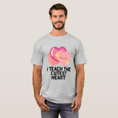 T-shirt J'enseigne les coeurs les plus mignons (Devant entier)