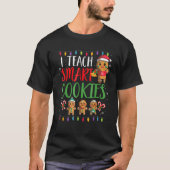 T-shirt J'Enseigne les cookies intelligents Enseignant de  (Devant)