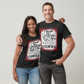 T-shirt J'Enseigne Les Cookies Les Plus Simples Enseignant (Unisexe)