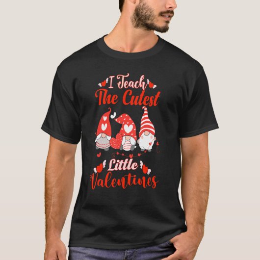 T-shirt J'Enseigne Les Petites Valentines Les Plus Cuttes  (Devant)