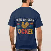 T-shirt "Jerk Chicken Jockey" (Dos)