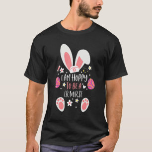 T-shirt J'Espère Être Une Er Nurse Mignonne Bunny Ears Pâq
