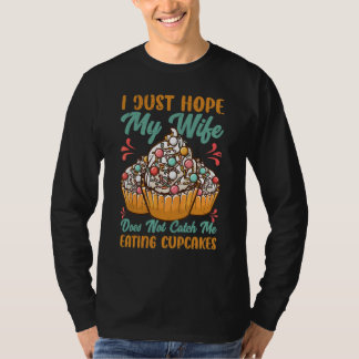 T-shirt J'espère juste que ma femme ne me surprendra pas e