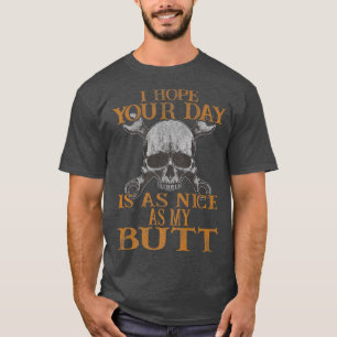 T-shirt J'Espère Que Votre Journée Est Aussi Agréable Que