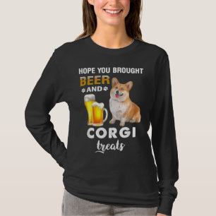 T-shirt J'espère que vous avez apporté la bière Corgi trai