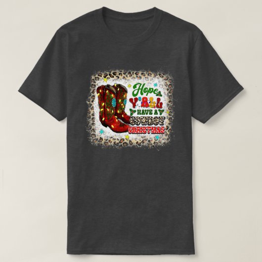 T-shirt J'espère que vous avez un Cowboy Noël Santa Hat Jo (Design devant)