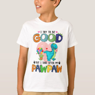 T-shirt J'Essaie D'Être Bon Mais Je Prends Après Mon Grand