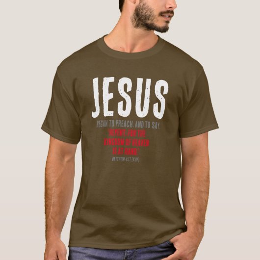 T-shirt "JÉSUS A Commencé À Prêcher." Mt. 4:17 - Couleur T (Devant)