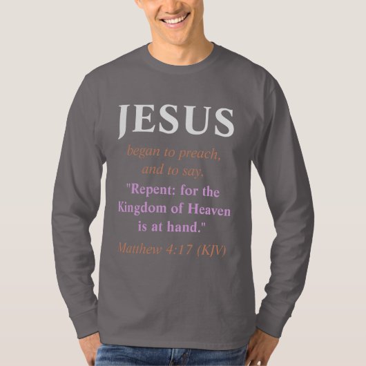 T-shirt JÉSUS A Commencé À Prêcher : Repentez-Vous. Cuivre (Devant)