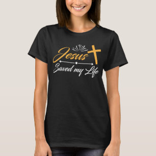 T-shirt Jésus a sauvé ma vie Église religieuse chrétien 10