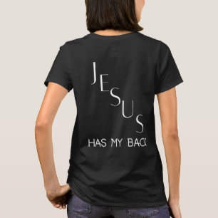 T-shirt Jésus A Toujours Mon Dos