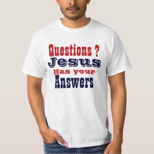 T-shirt Jésus a vos réponses