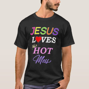 T-shirt Jésus Aime Cette Foi Chaude De Mess