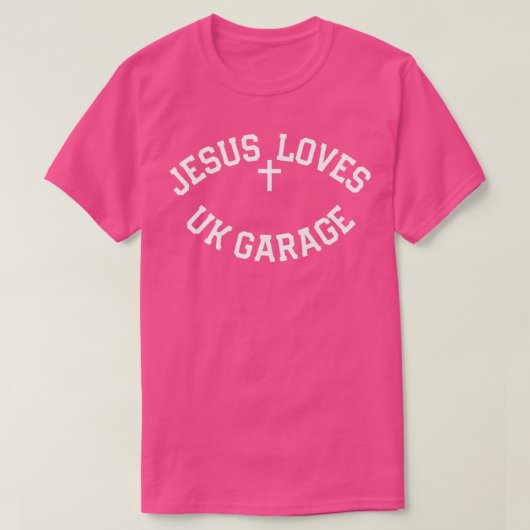 T-shirt Jesus aime Royaume-Uni Garage Slogan (Design devant)