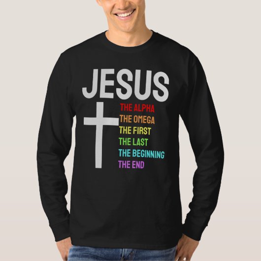 T-shirt Jésus Alpha Omega First Last Start End Christi (Devant)