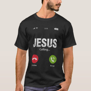 T-shirt Jésus Appelle Drôle Chrétien Croyant Du Christ