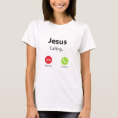 T-shirt Jésus Appelle Un Appel Téléphonique Entrant Pour C (Devant)