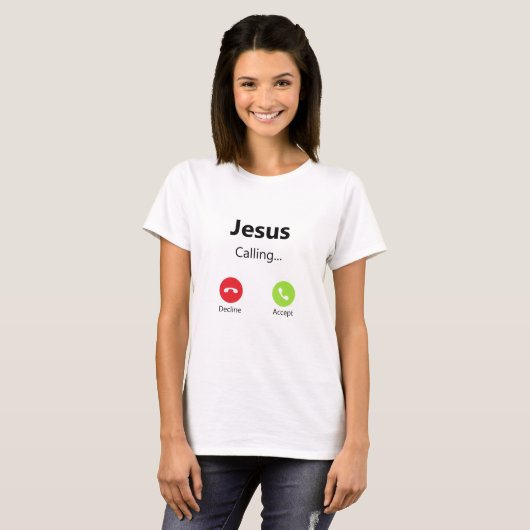 T-shirt Jésus Appelle Un Appel Téléphonique Entrant Pour C (Devant entier)