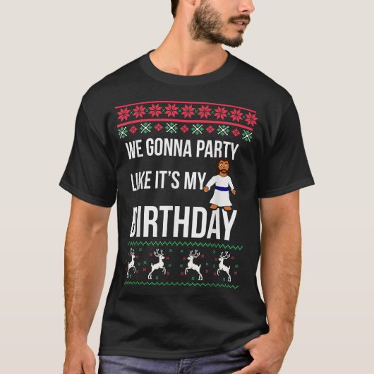 T-shirt Jésus Birthday Funny Holiday Ugly Christmas Sweate (Devant)