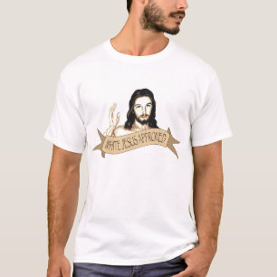 T-shirt Jésus blanc approuve