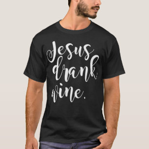 T-shirt Jésus Boit Vin Christian Drôle Cadeau Noël T-