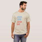 T-SHIRT JÉSUS BON SATAN BAD (Devant entier)
