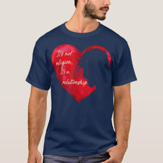 T-shirt Jésus Ce n'est pas une religion C'est un coeur de